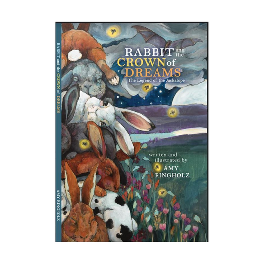 Rabbit and the Crown of Dreams: The Legend of the Jackalope