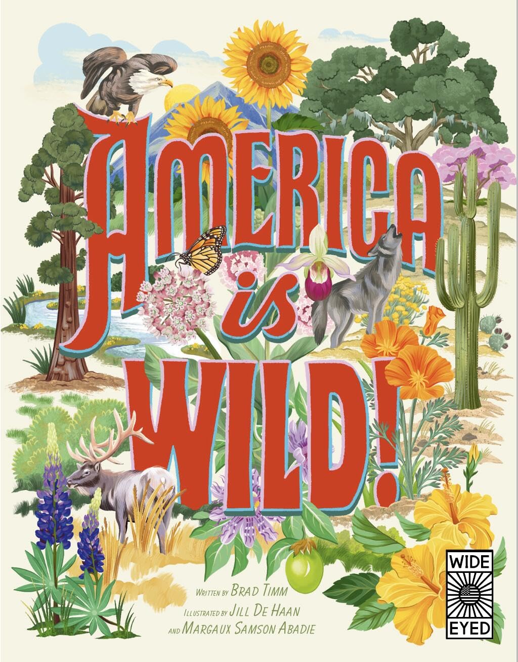 America is Wild!: A State-By-State Encyclopedia of American Wildlife (Hardcover)