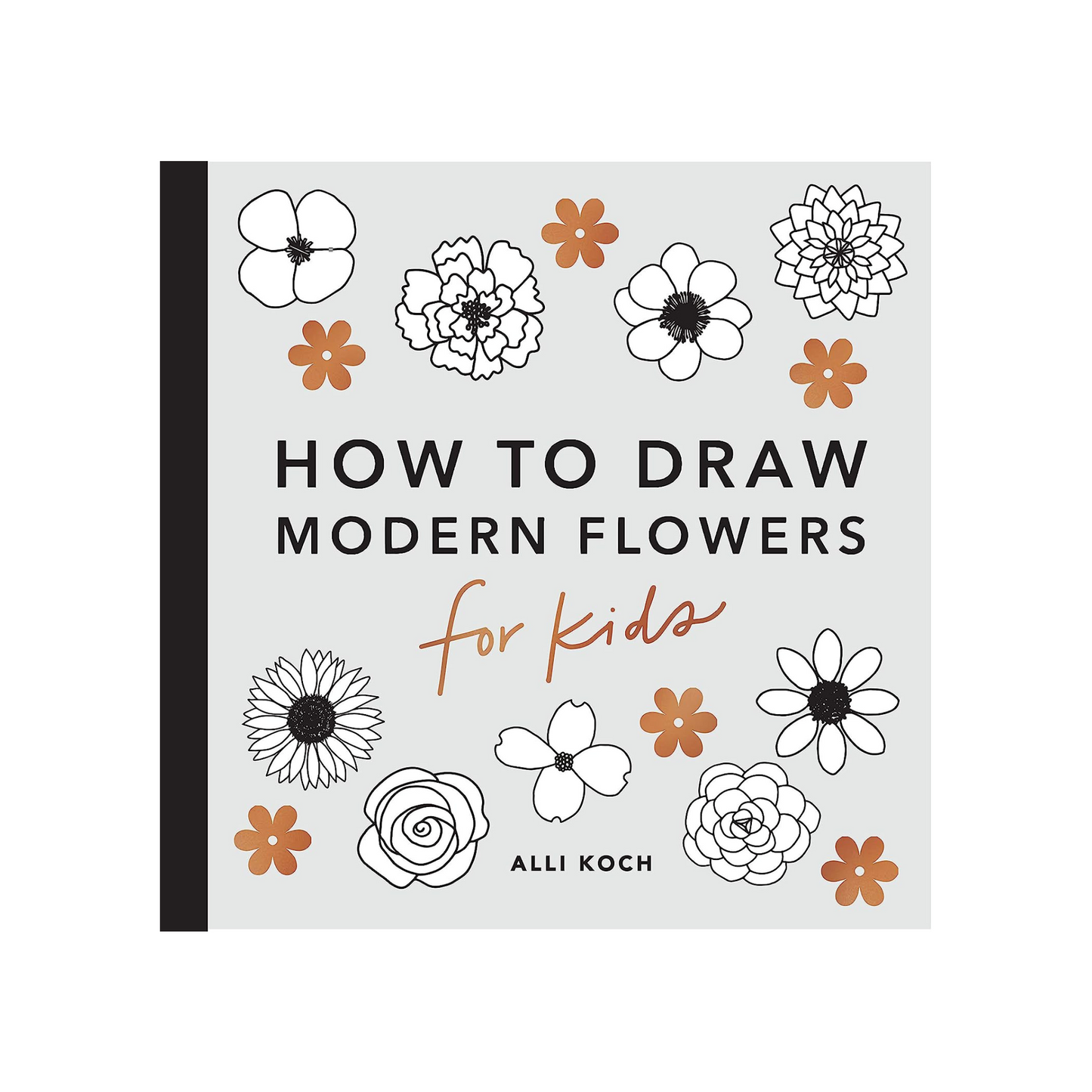 How to Draw Modern Flowers: For Kids