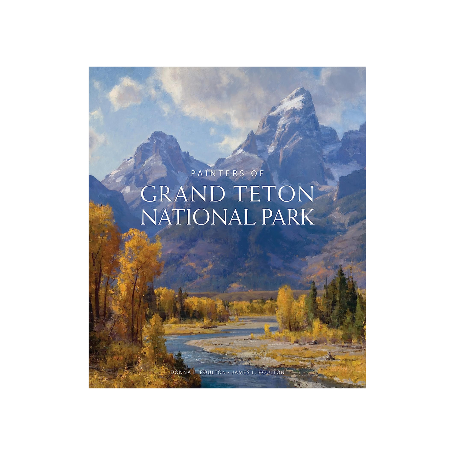 Painters of Grand Teton National Park