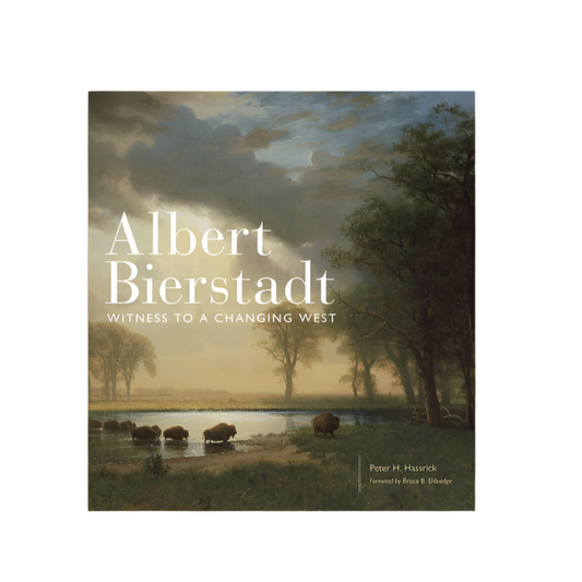 Albert Bierstadt: Witness to a Changing West