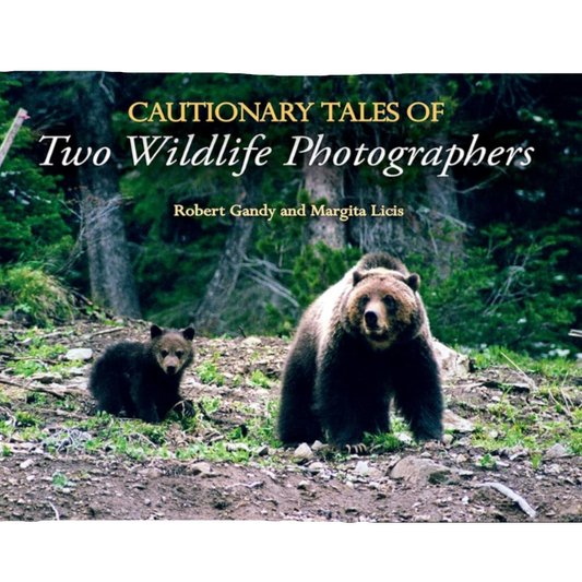Cautionary Tales of Two Wildlife Photographers
