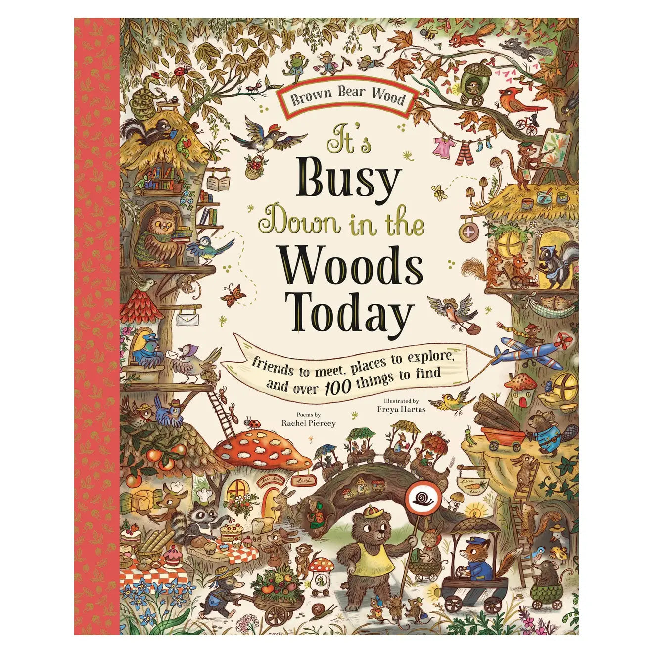 It's Busy Down in the Woods Today: Friends to Meet, Places to explore, and Over 100 Things to Find