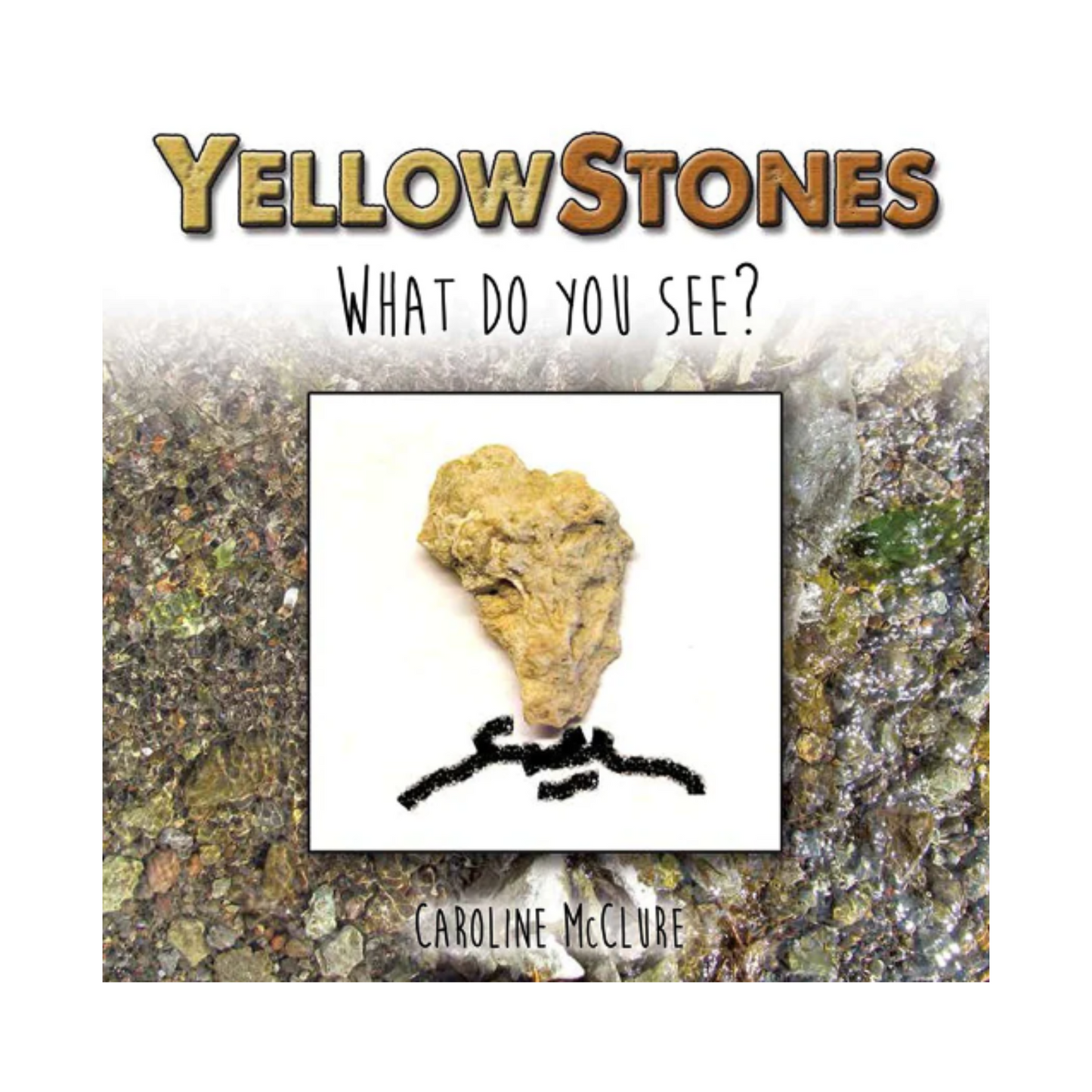 YellowStones: What Do You See?