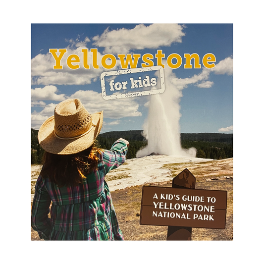 Yellowstone for Kids