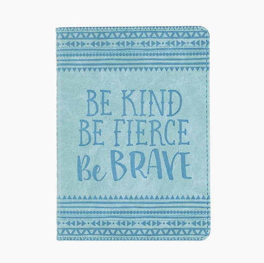 Journal Be Kind Be Fierce